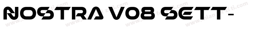 Nostra v08 Sett字体转换